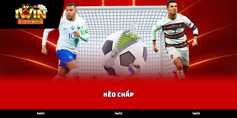 Hiểu rõ bản chất của Kèo chấp tại IWIN