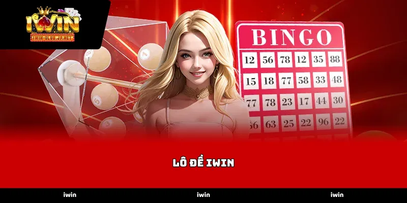 Đa dạng các loại hình xổ số tại Lô đề iWin